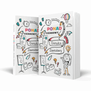 Książka "Ponadczasowy Doradca Zawodowy" 2 KSIAZKA DLA DORADCOW ZAWODOWYCH CSIPZ PONADCZASOWY DORADCA ZAWODOWY
